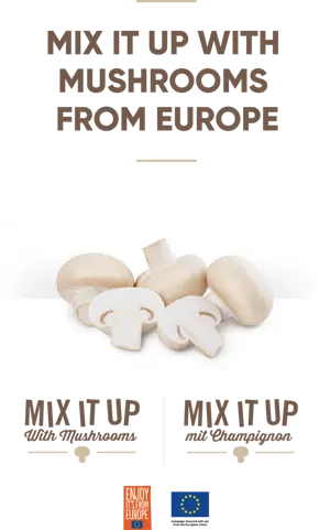 Mix it up with Mushrooms from Europe